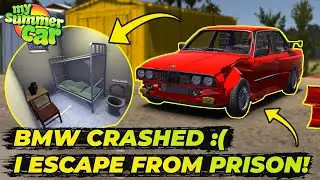 BMW E30 CRASHED :( THEY ARRESTED ME!!! | My Summer Car #55