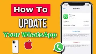 How To Update WhatsApp In IPhone || iPhone Me WhatsApp Update Kaise Kare || 