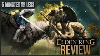 5 Minutes or less Review | Elden Ring
