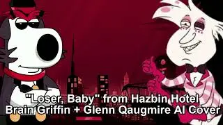 Brian Griffin & Quagmire - Loser, Baby (AI Cover)