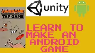 How To Make An Android Game In Unity: Part 2