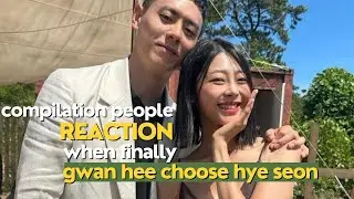 compilation people reaction when finally gwan hee choose hye seon