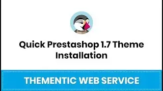 Quick Prestashop Theme Installation