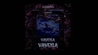 vaveyla