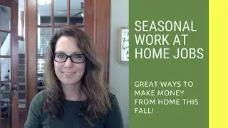 Upcoming Seasonal Work at Home Jobs: Get Those Applications In!