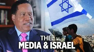 The Media's Liberal Bias for the Palestinian Narrative and Against Zionist Israel, the Jewish State