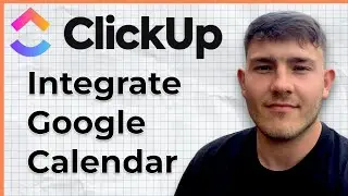How to Integrate Google Calendar with ClickUp (2025 Guide)