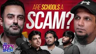 Are schools a Scam?  || The Teen Show || Season 2 Ep. 12
