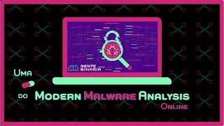 Uma pílula do Modern Malware Analysis