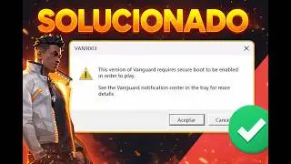 Cómo Solucionar el ERROR VAN9003 en VALORANT Windows 11 - 2026 (Activar SECURE BOOT)