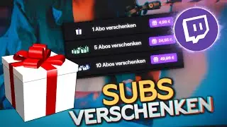TWITCH SUBS VERSCHENKEN | Twitch Tutorial [GERMAN / DEUTSCH]