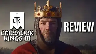 Crusader Kings is Incredible | Crusader Kings 3 + Royal Court Review