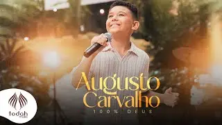 Augusto Carvalho | 100% Deus [Clipe Oficial]