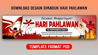 DOWNLOAD DESAIN SPANDUK HARI PAHLAWAN