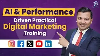 AI & Performance Driven Practical Digital Marketing Training on Live Projects