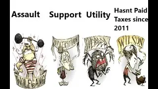 Dont Starve OP CHARACTER TYPES