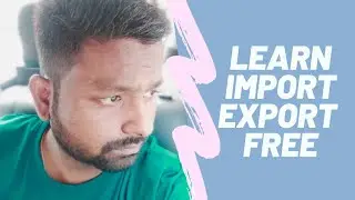 Learn import export free