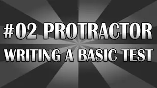 AngularJS Protractor Tutorial 02 (Configuration and Basic Test) | QAShahin
