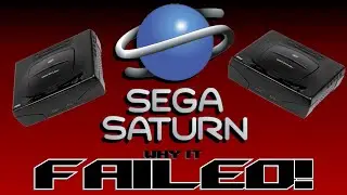 An EPIC FAILURE! The Sega Saturn...