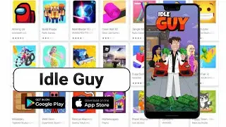 Idle Guy Game #1 (Android/IOS)