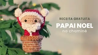 🎄 Faça seu papai Noel na chaminé | TUTORIAL enfeite de natal em CROCHÊ