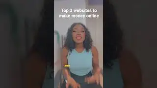 Top 3 websites to make money online fast #makemoneyfast