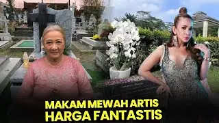 KEMEWAHAN SETELAH MATI, 8 MAKAM SUPER MEWAH MILIK PARA ARTIS INDONESIA HARGANYA PULUHAN MILIAR