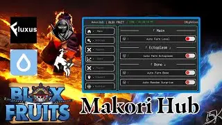 New BloxFruits Script Makori Hub | Work Every Executor