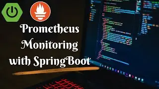 Prometheus  Monitoring with Spring Boot