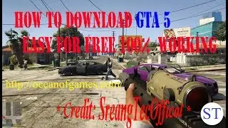 How to download GTA V or GTA 5 free Easy 100% - How to download GTA 5 | SreangTecOffical |