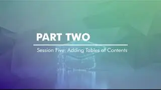 MS Word Workshop Part Two Session Five