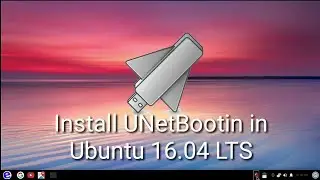 How To Install UNetBootin in Ubuntu 16.04 LTS