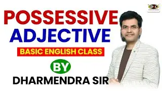 Best English Class | Possessive Adjective in English | Basic English Class by Dharmendra Sir