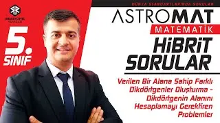 Astromat 5.Sınıf Hibrit Sorular - Test 37 - Verilen Bir Alana Sahip Farklı Dikdörtgenler Oluşturma