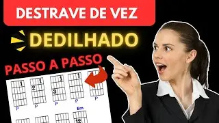 SUPER DEDILHADO PARA DESTRAVAR NO VIOLÃO