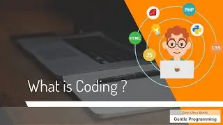 What is Coding ? The Art of Writing Software | Coding is Fun | Coding Advice