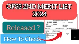 OFSS 2nd MERIT LIST 2024 | How To Check OFSS 2nd MERIT LIST 2024