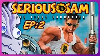TOMB RAIDER BUT COOLER | Serious Sam: The First Encounter | EP 2