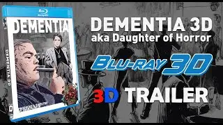 DEMENTIA 3D Blu-ray Trailer - ANAGLYPH 3D