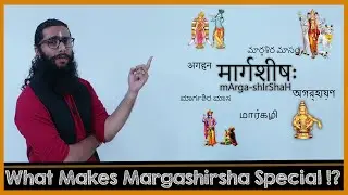 Why is Margashirsha(Margazhi) Auspicious!?