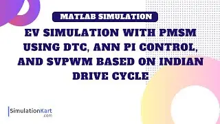 EV Simulation with PMSM Using DTC, ANN PI Control, and SVPWM Based on Indian Drive Cycle