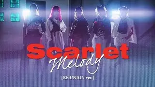 LUMINA SCARLETT OG - SCARLET MELODY [RE:UNION VER.] MUSIC VIDEO