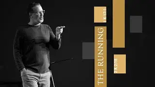 The Running | The Making of a Man of God
