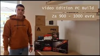 2022 - Video Editing PC Build 900 - 1000e