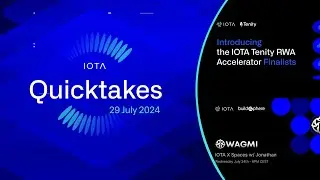 IOTA Quicktakes 29.07.24: Meet the Finalists of the IOTA Tenity RWA Accelerator & new BuildSphere!