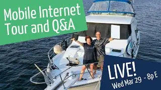 Tour of Our Over-The-Top Boat Mobile Internet Setup & Live Q&A