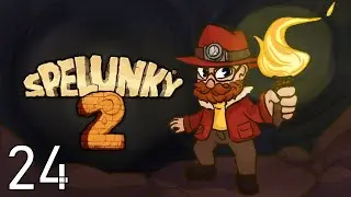 GETTING WET! - Let's Play Spelunky 2 - PC Gameplay Part 24