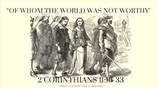 240929 "Of Whom the World Was Not Worthy"