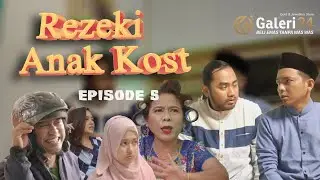 REZEKI ANAK KOST Eps. 5 HILANGNNYA KUNCI KOST