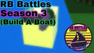 Build A Boat For Treasure | Roblox RB Battles S3